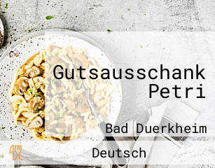 Gutsausschank Petri