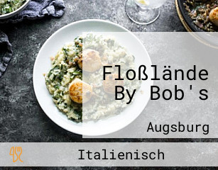 Floßlände By Bob's