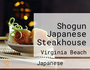 Shogun Japanese Steakhouse