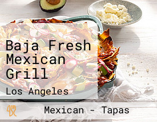 Baja Fresh Mexican Grill