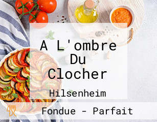 A L'ombre Du Clocher