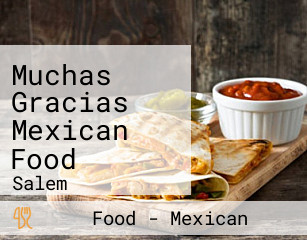 Muchas Gracias Mexican Food