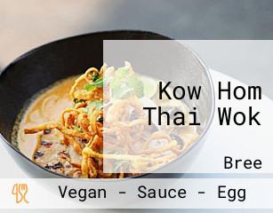 Kow Hom Thai Wok