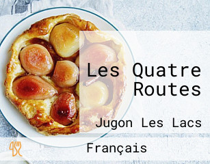 Les Quatre Routes