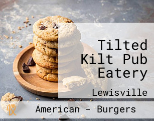 Tilted Kilt Pub Eatery