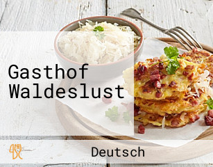 Gasthof Waldeslust