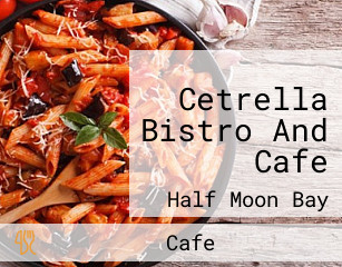 Cetrella Bistro And Cafe