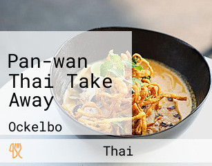 Pan-wan Thai Take Away