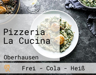 Pizzeria La Cucina