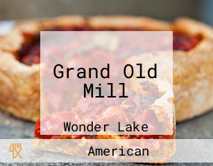 Grand Old Mill