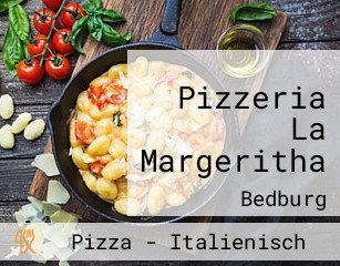 Pizzeria La Margeritha