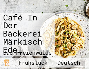 Café In Der Bäckerei Märkisch Edel