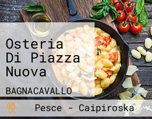 Osteria Di Piazza Nuova