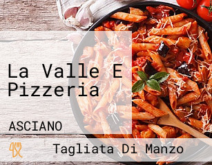 La Valle E Pizzeria