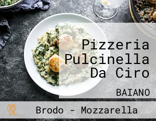 Pizzeria Pulcinella Da Ciro