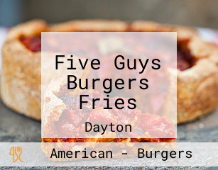 Five Guys Burgers Fries