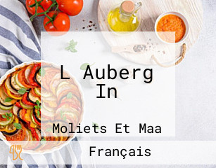 L Auberg In