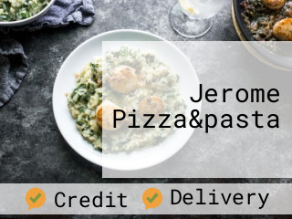 Jerome Pizza Pasta