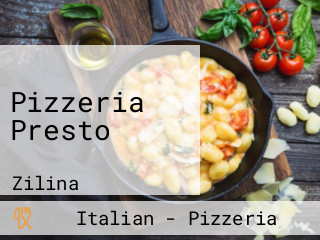 Pizzeria Presto