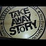 Take Away Story