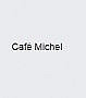 Café Michel