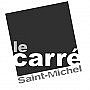 Le Carré Saint Michel