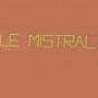 Le Mistral