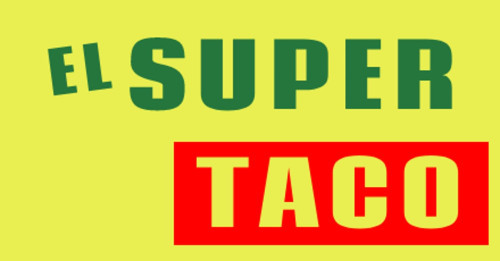 El Super Taco