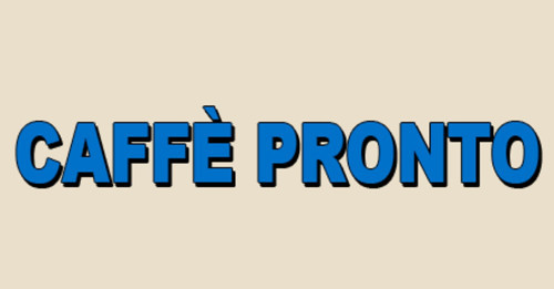 Caffe Pronto