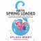 Spring Loaded Splash Berry