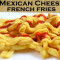 Mexican Cheesy Fries