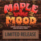 12. Maple Mood