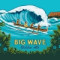 Big Wave