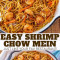 Shrimp Chow Mein