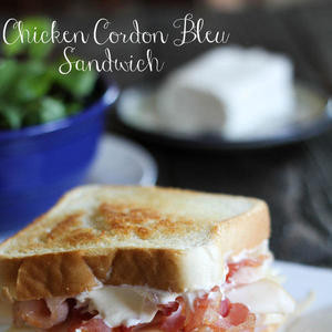 Chicken Cordon Bleu Sandwich