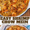 Shrimp Chow Mein Lunch Special